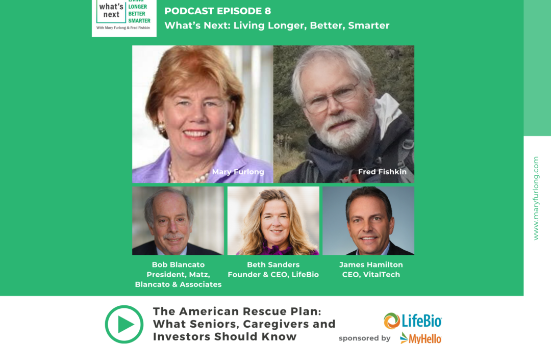 The American Rescue Plan: What Seniors, Caregivers and Investors Should Know (Episode 8)