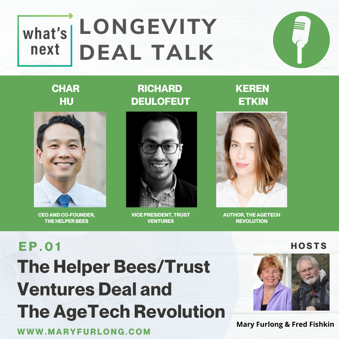 The Helper Bees/Trust Ventures Deal and The AgeTech Revolution (Episode 1)
