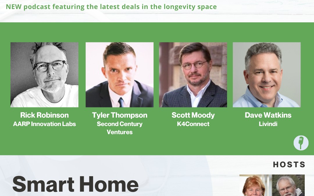 What’s Next Longevity Deal Talk: Smart Home Solutions (episode 9)