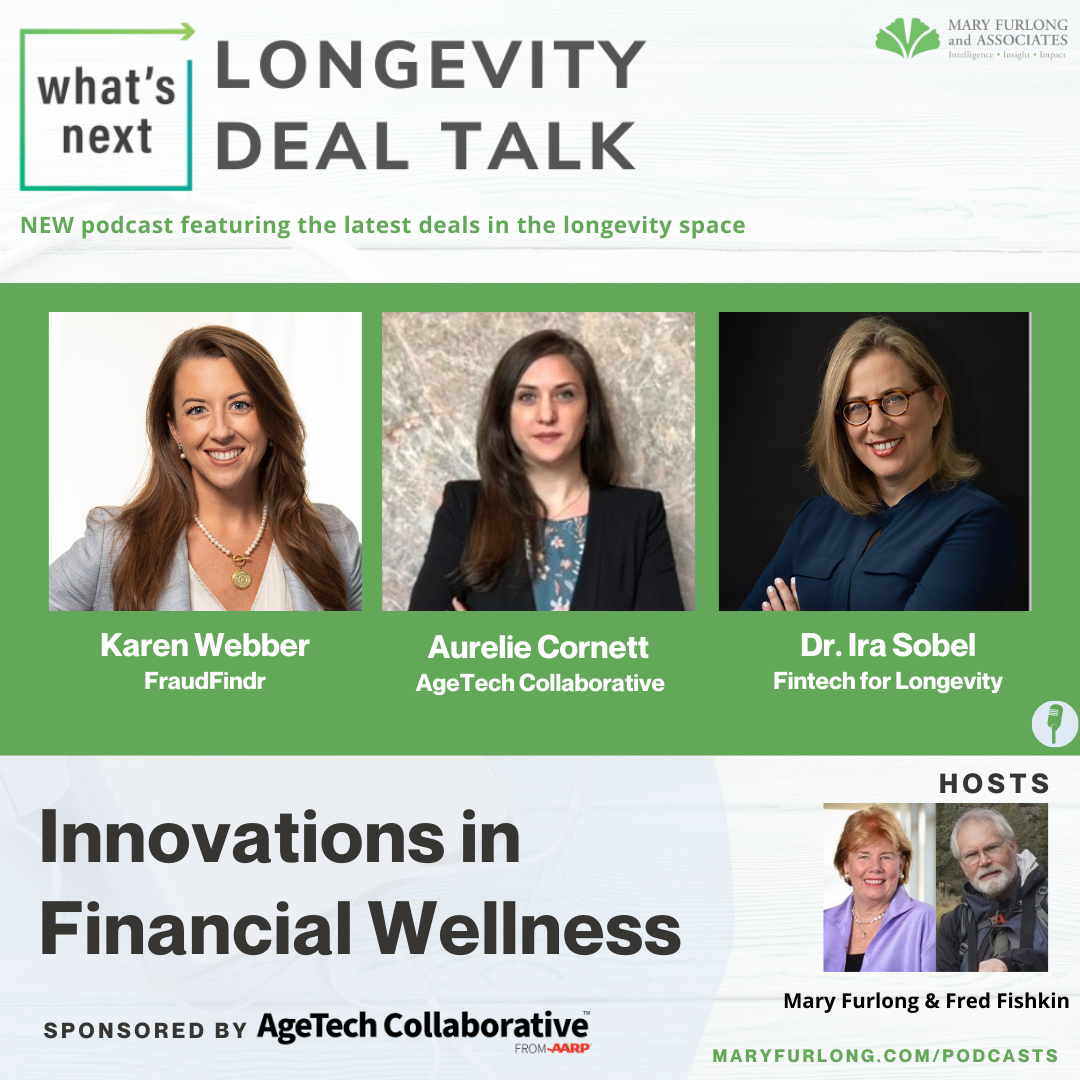 What’s Next Longevity Deal Talk: Innovations in Financial Wellness (episode 10)