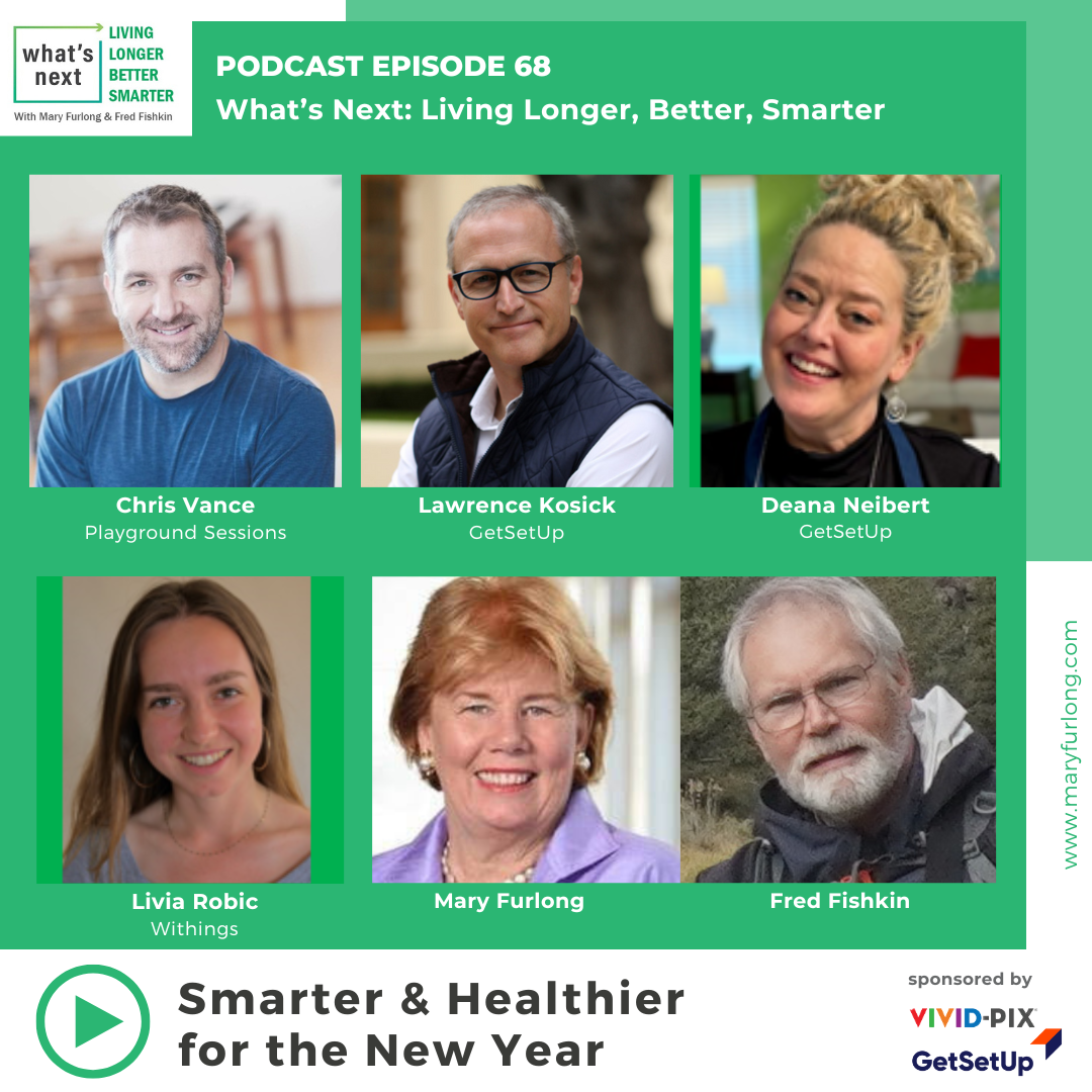 Living Longer Better Smarter: Smarter & Healthier for the New Year (episode 68)