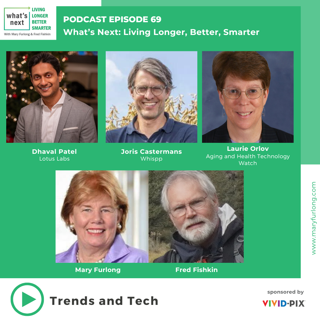 Living Longer Better Smarter: Trends and Tech (episode 69)