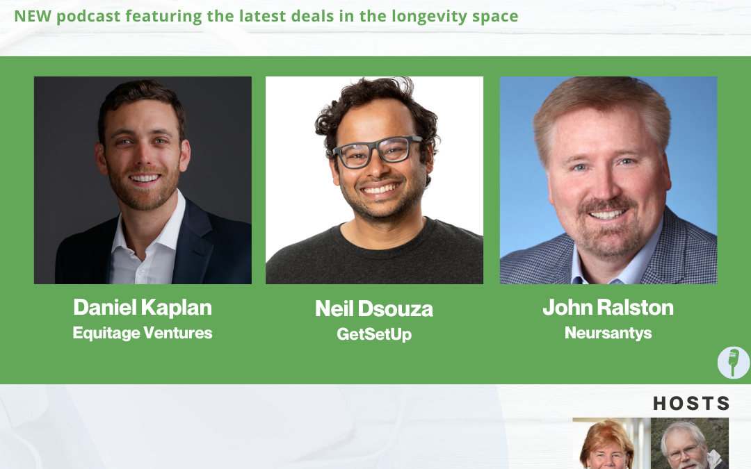 What’s Next Longevity Deal Talk (episode 34)
