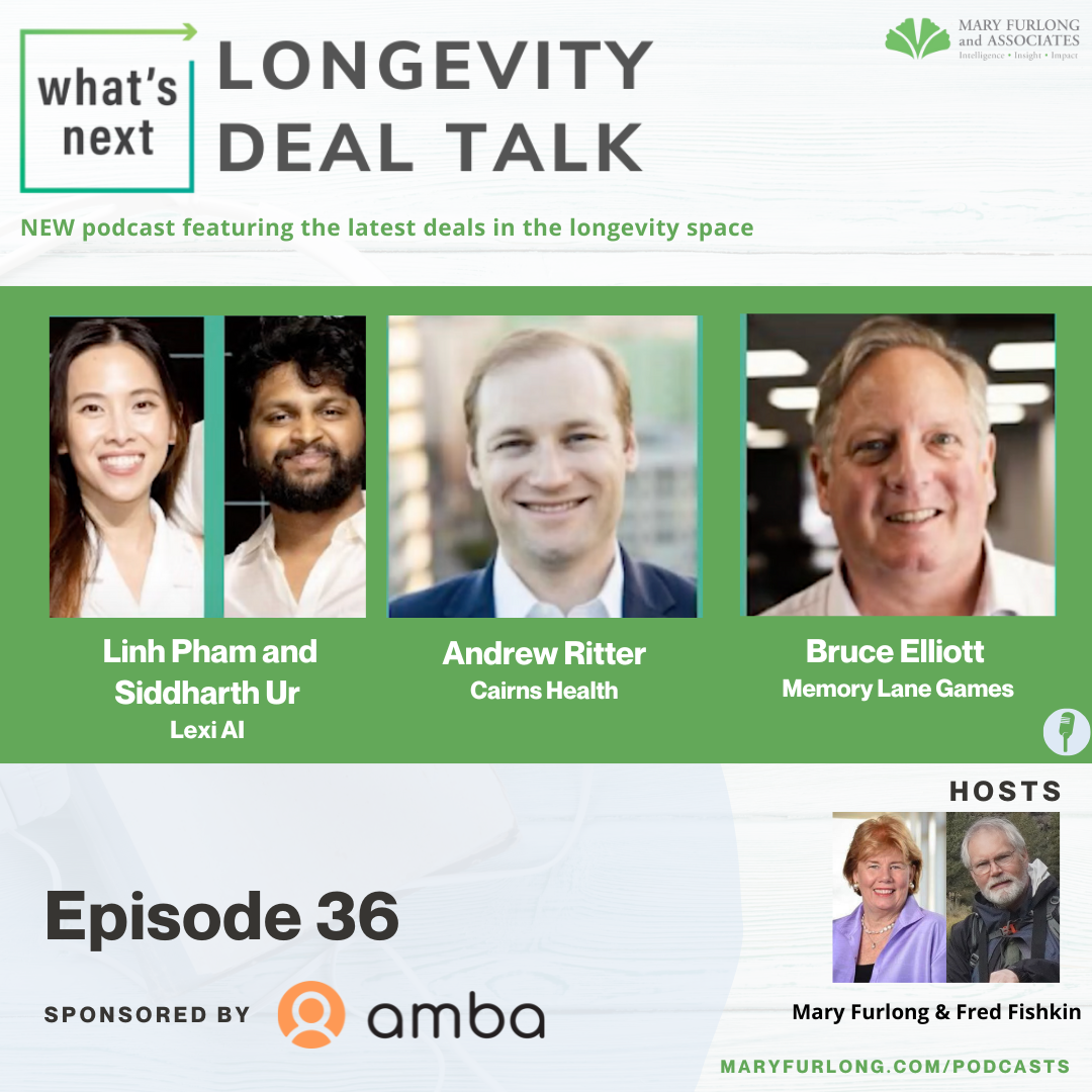 What’s Next Longevity Deal Talk (episode 36)