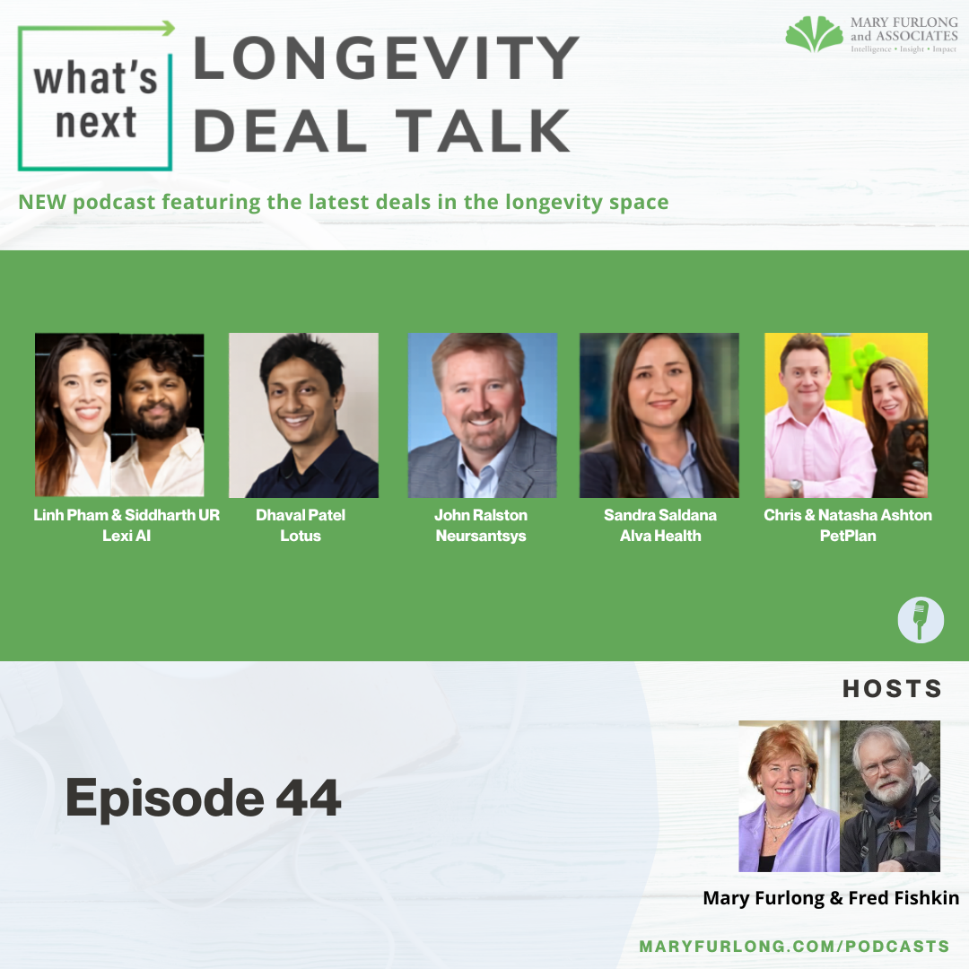 What’s Next Longevity Deal Talk (episode 44)